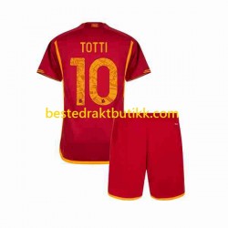 Fotballdrakter AS Roma Totti 10 Hjemmedraktsett 2023-2024 Kortermet til Barn