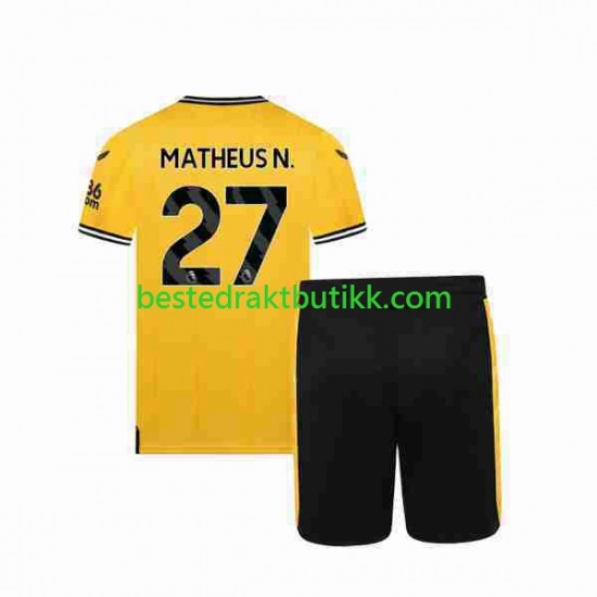 Fotballdrakter Wolverhampton Wanderers Matheus Nunes 27 Hjemmedraktsett 2023-2024 Kortermet til Barn
